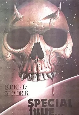 Spell-Binder Special Issue 1 (1982 Summer) by Stephen Tucker - Click Image to Close