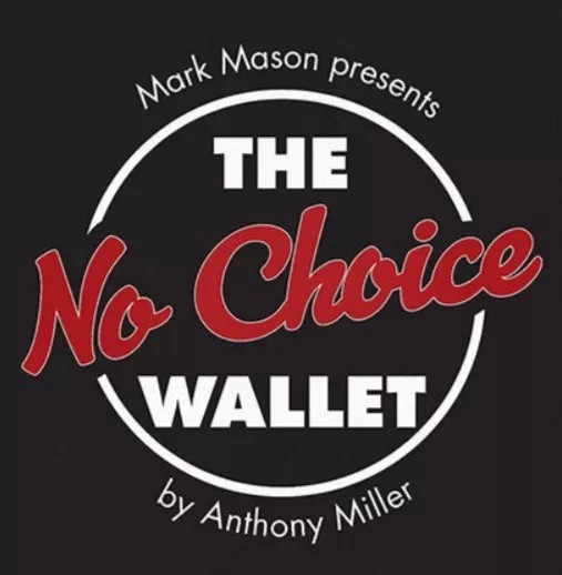 No Choice Wallet (online instructions) By Anthony Miller and Mar - Click Image to Close