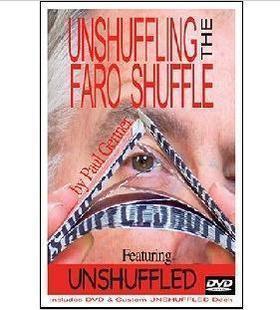 Paul Gertner - Unshuffling The Faro Shuffle - Click Image to Close