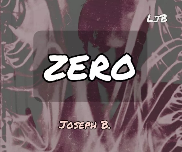 ZERO by Joseph B