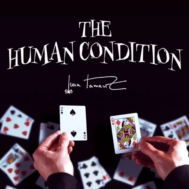 The Human Condition by Juan Tamariz presented by Dan Harlan - Click Image to Close