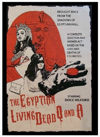 Docc Hilford - The Egyptian Living Dead Q&A - Click Image to Close