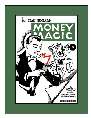 Money Magic - Jean Hugard - Click Image to Close