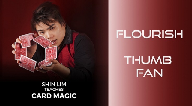 Thumb Fan Flourish by Shin Lim (Single Trick) - Click Image to Close