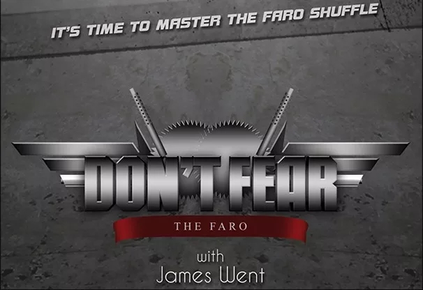 Don't Fear the Faro with James Went - Click Image to Close