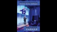 Performing Magic With Impact by George Parker, With Lawrence Has - Click Image to Close