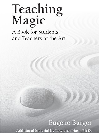 Teaching Magic: A Book for Students and Teachers of the Art by E - Click Image to Close