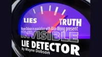 Invisible Lie Detector by Wayne Dobson & Alan Wong - Click Image to Close