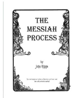 The Messiah Process By John Riggs - Click Image to Close