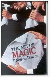 T.Nelson Downs - Art Of Magic - Click Image to Close