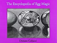 Encyclopedia of Egg Magic by Donato Colucci - Book - Click Image to Close