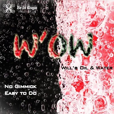 W.O.W., Will's Oil & Water by Will (Download) - Click Image to Close