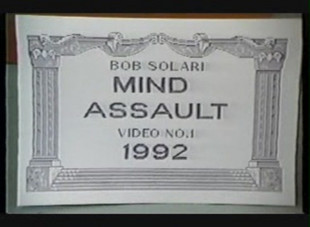 Bob Solari - Mind Assault Video 1992 - Click Image to Close