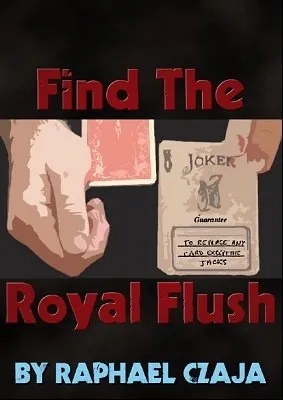 Find The Royal Flush by Raphaël Czaja - Click Image to Close