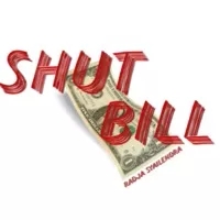 Shut bill by Radja Syailendra - Click Image to Close
