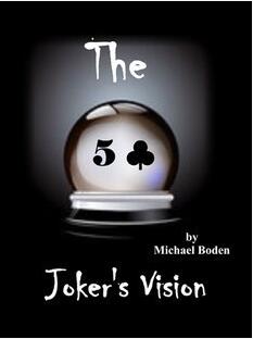 Michael Boden - Joker's Vision - Click Image to Close