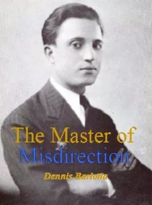 The Master of Misdirection by D. Angelo Ferri - Click Image to Close