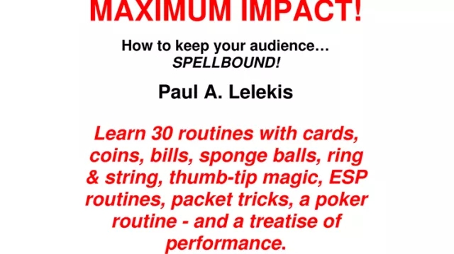 MAXIMUM IMPACT by Paul A. Lelekis eBook (Download) - Click Image to Close