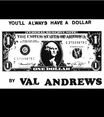 You'll Always Have A Dollar By Val Andrews - Click Image to Close