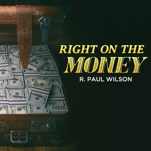 Right on the Money by R. Paul Wilson - Click Image to Close