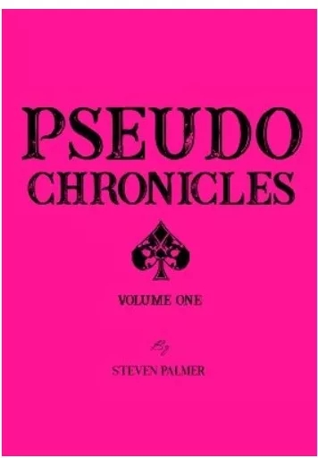 Pseudo Chronicles 1 by Steven Palmer - Click Image to Close