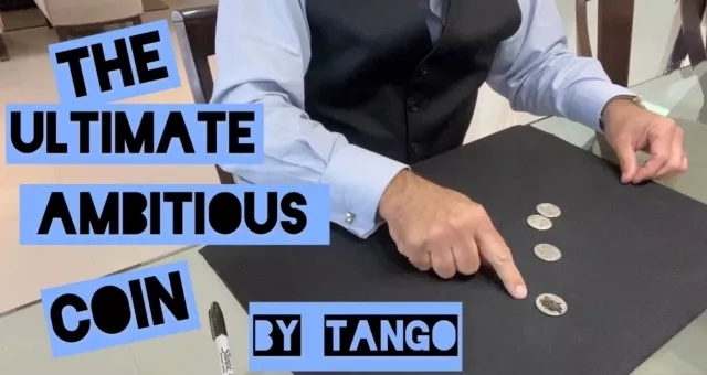 The Ultimate Ambitious Coin by Tango - Click Image to Close