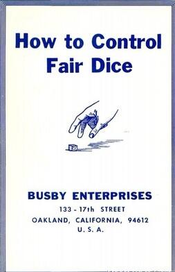Jeff Busby - How To Control Fair Dice - Click Image to Close