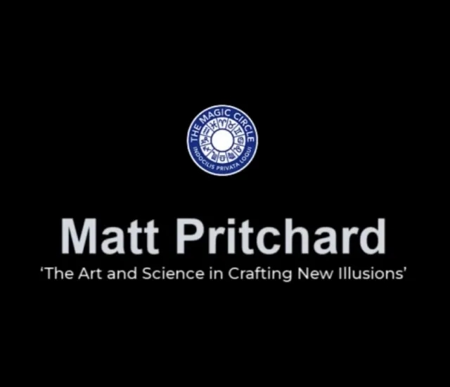 Matt Pritchard Magic Circle Lecture - Click Image to Close