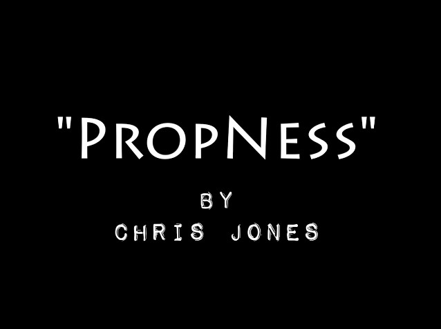 PropNess By Chris Jones (highly recommend) - Click Image to Close