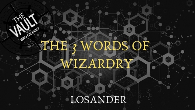 The Vault - The 3 Words of Wizardry by Losander - Click Image to Close