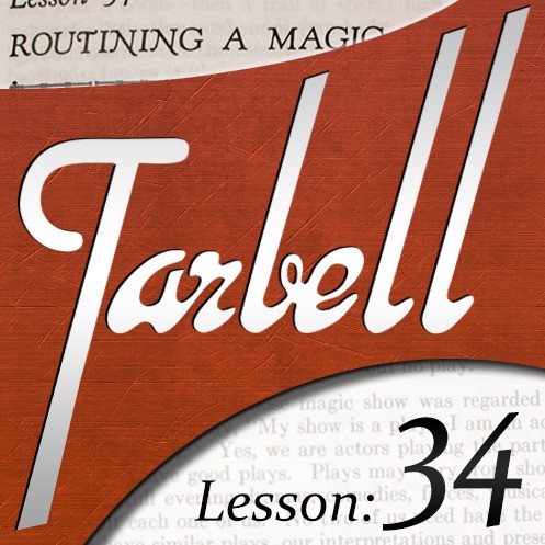 Tarbell 34: Routining a Magic Show - Click Image to Close