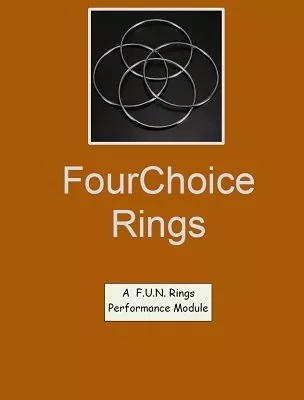 Four Choice Rings: F.U.N. Ring Series by Ken Muller