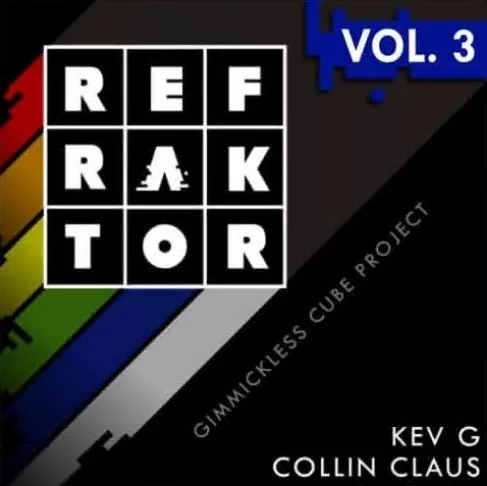 REFRAKTOR Vol.3 by Kev G & Collin Claus - Click Image to Close