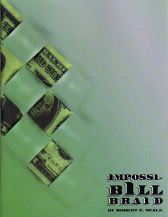 Robert Neale - Impossi-Bill Braid - Click Image to Close