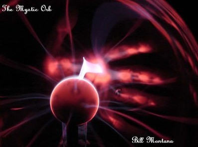 Bill Montana - The Mystic Orb - Click Image to Close