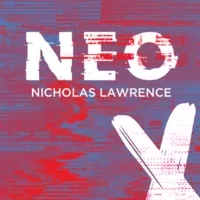 Neo by Nicholas Lawrence - Click Image to Close