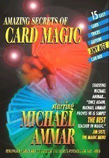 Michael Ammar - Amazing Secrets of Card Magic - Click Image to Close