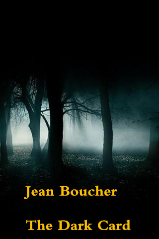 Jean Boucher - The Dark Card - Click Image to Close