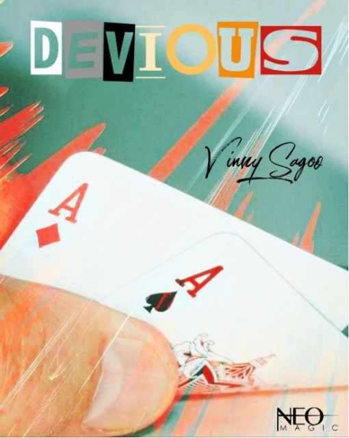 Devious by Vinny Sagoo (Neo Magic) - Click Image to Close