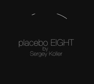 Placebo Eight by Sergey Koller - Click Image to Close
