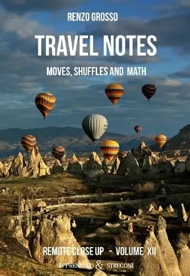 Travel Notes: moves, shuffles and math by Renzo Grosso - Click Image to Close
