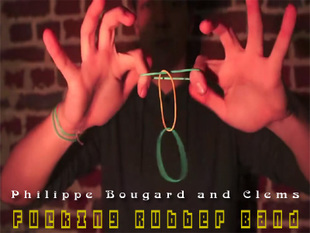 Philippe Bougard & Clems - Fucking Rubber Band - Click Image to Close