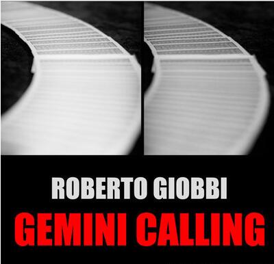 Roberto Giobbi - Gemini Calling - Click Image to Close