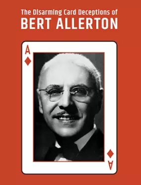 The Disarming Card Deceptions of Bert Allerton - Bert Allerton - Click Image to Close