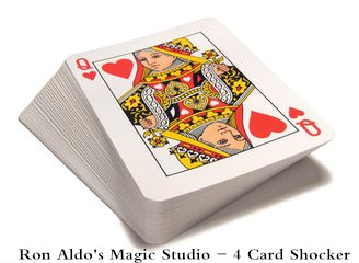 Ron Aldo's Magic Studio - 4 Card Shocker - Click Image to Close