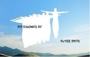 Oliver Smith - Pop Sandwich - Click Image to Close