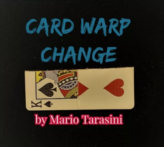 Card Warp Change by Mario Tarasini - Click Image to Close