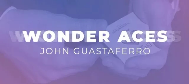 Wonder Aces (2020 new video) by John Guastaferro - Click Image to Close