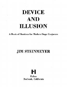 Jim Steinmeyer - Device and Illusion Book - Click Image to Close