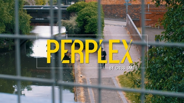 Magic On Demand & FlatCap Productions Present PERPLEX by Criss S - Click Image to Close